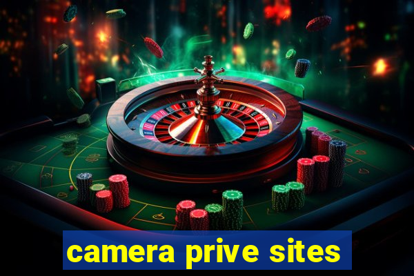 camera prive sites